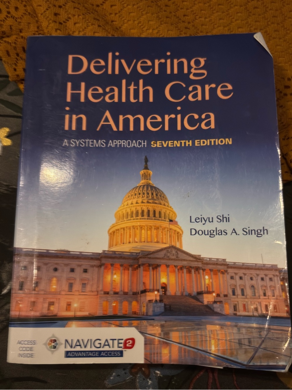 Delivering Health Care in America 7th Edition Textbook GUC Shi & Singh